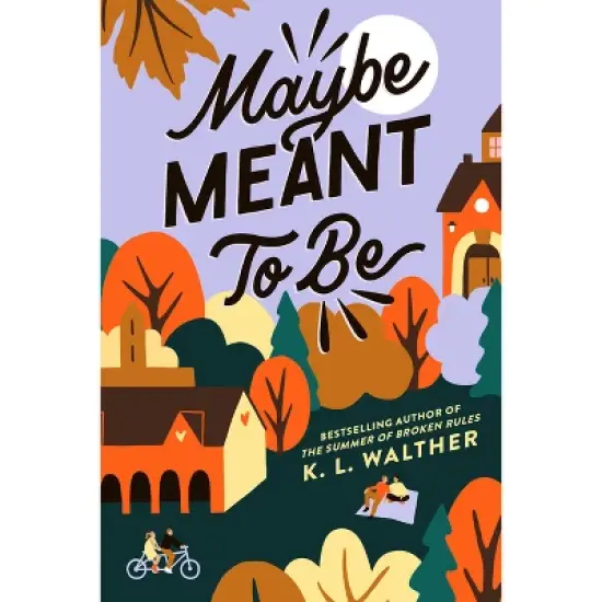 Maybe Meant to Be - by  K L Walther (Paperback) image {1}