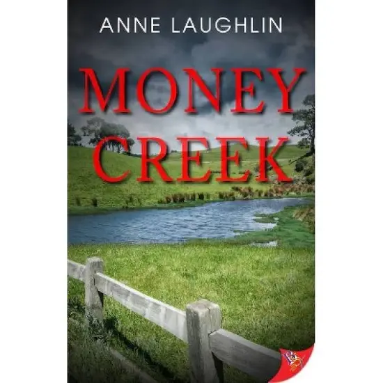 Money Creek - by  Anne Laughlin (Paperback) image {1}