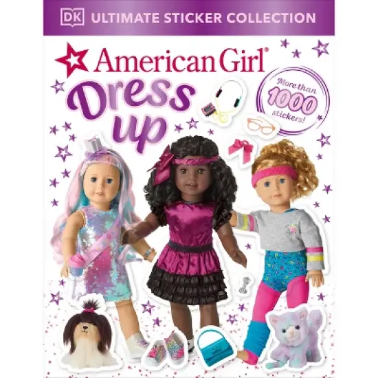 American Girl Dress Up Ultimate Sticker Collection - by  DK (Paperback) image {1}