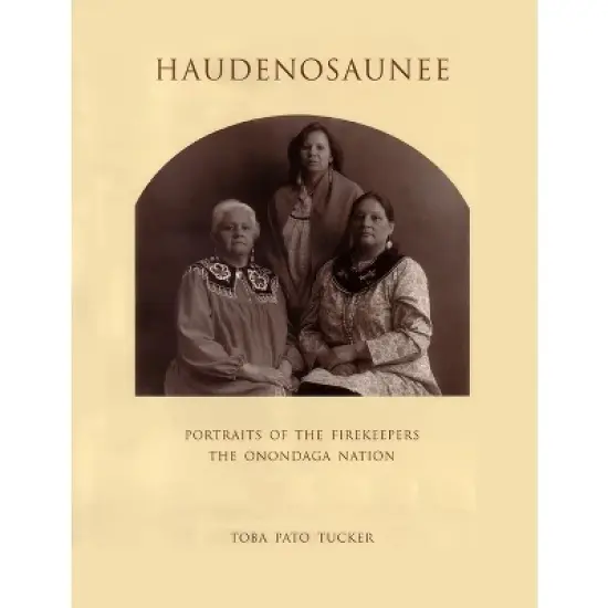 Haudenosaunee - by  Toba Tucker (Hardcover) image {1}