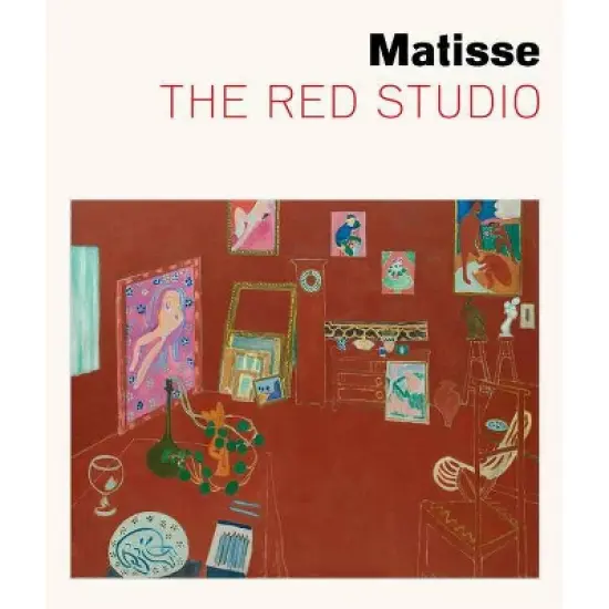 Matisse: The Red Studio - by  Ann Temkin & Dorthe Aagesen (Hardcover) image {1}