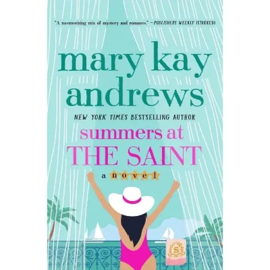 Summers at the Saint - by Mary Kay Andrews image {2}