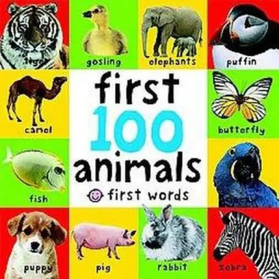 First 100 Animals ( First Words) by Roger Priddy (Board Book) image {1}