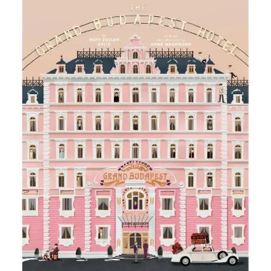 The Wes Anderson Collection: The Grand Budapest Hotel - by  Matt Zoller Seitz (Hardcover) image {1}
