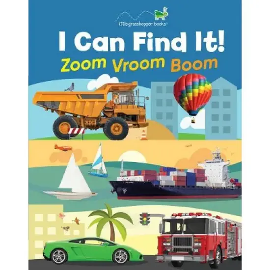 I Can Find It! Zoom Vroom Boom (Large Padded Board Book) - by  Little Grasshopper Books & Publications International Ltd image {1}