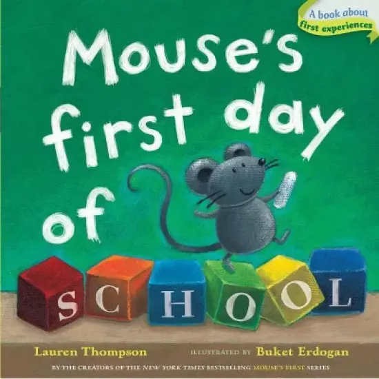 Mouse's First Day of School - by Lauren Thompson image {2}