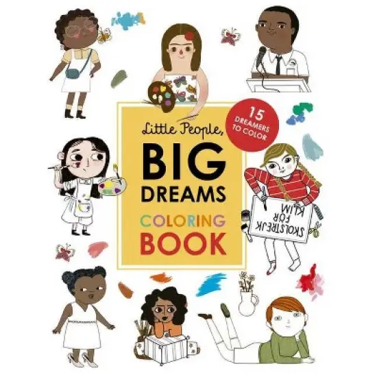 Little People, Big Dreams Coloring Book - Abridged by  Maria Isabel Sanchez Vegara & Lisbeth Kaiser (Paperback) image {1}