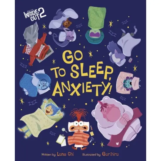 Disney/Pixar Inside Out 2: Go to Sleep, Anxiety! - by  Luna Chi (Hardcover) image {1}