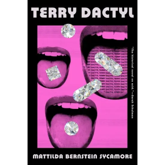 Terry Dactyl - by  Mattilda Bernstein Sycamore (Paperback) image {1}