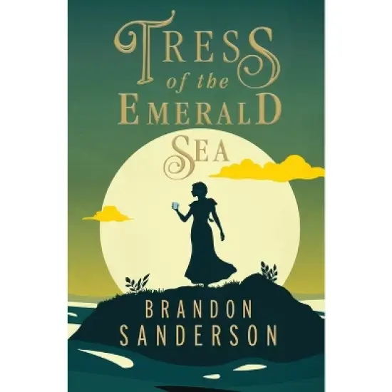Tress of the Emerald Sea - by  Brandon Sanderson (Hardcover) image {1}