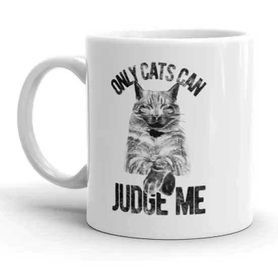 Crazy Dog Only Cats Can Judge Me Mug Funny Pet Kitty Coffee Cup - 11oz image {6}