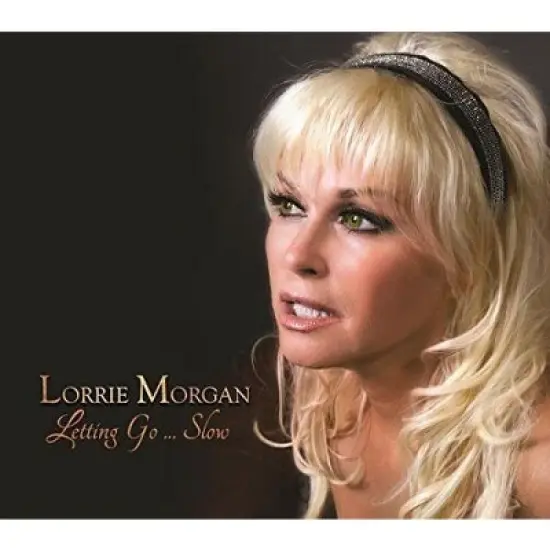 Lorrie Morgan - Letting Go... Slow (CD) image {1}