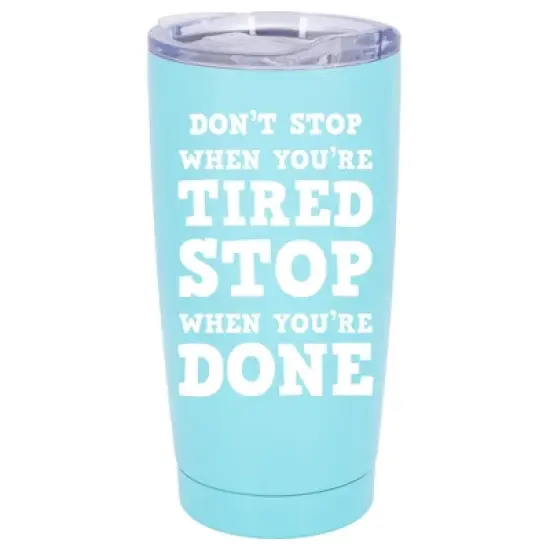 100 North 20 Ounce Stainless Steel On the Go Travel Tumbler With Push Top Lid, Stop When You're Done Teal image {5}