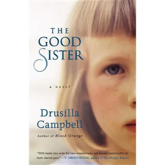 The Good Sister - by  Drusilla Campbell (Paperback) image {1}