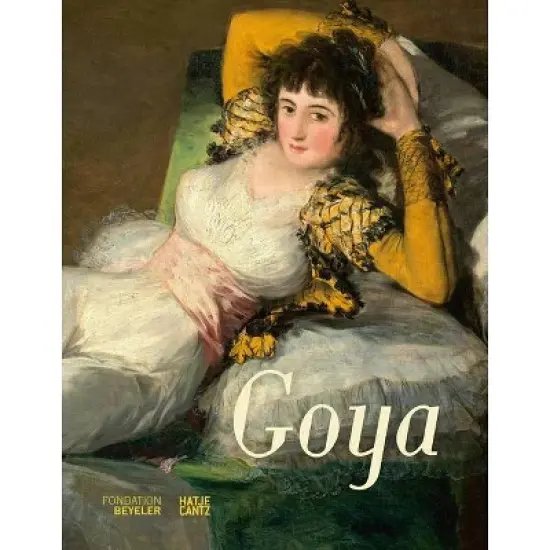 Francisco de Goya: Exhibition Guide - by  Martin Schwander (Hardcover) image {1}