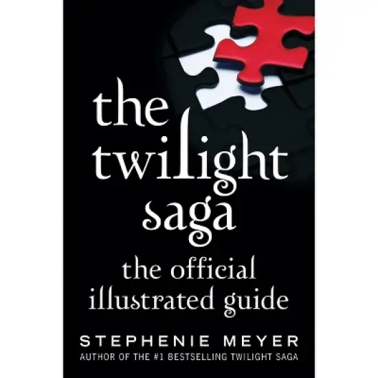 The Twilight Saga: The Official Illustrated Guide - by  Stephenie Meyer (Paperback) image {1}