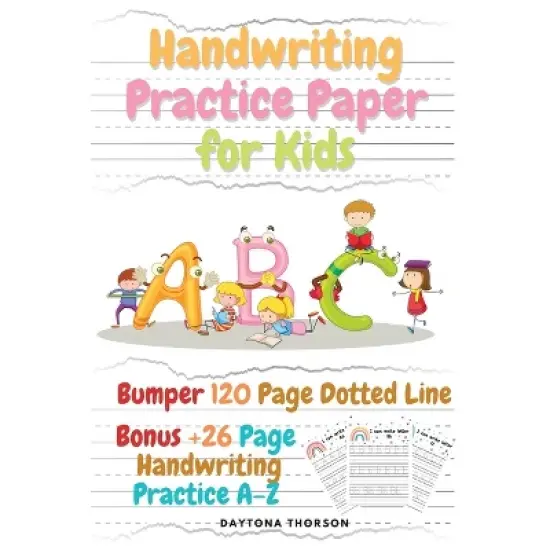 Handwriting Practice Paper for Kids - by  Daytona Thorson (Paperback) image {1}