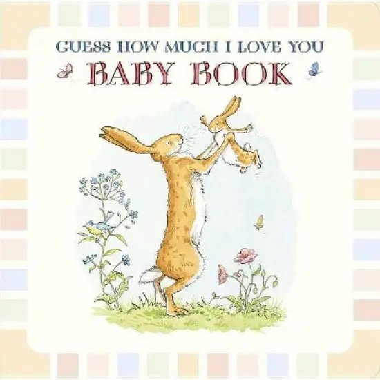 Baby Book Based on Guess How Much I Love You - by  Sam McBratney (Hardcover) image {1}