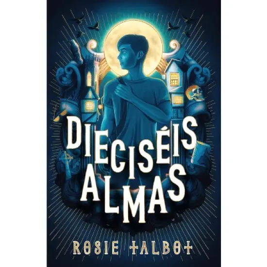 Diecis&eacute;is Almas / Sixteen Souls - by  Rosie Talbot (Paperback) image {1}