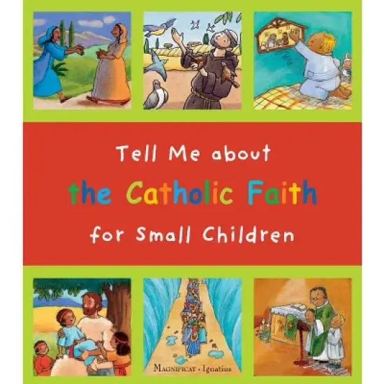 Tell Me about the Catholic Faith for Small Children - by  Christine Pedotti (Hardcover) image {1}
