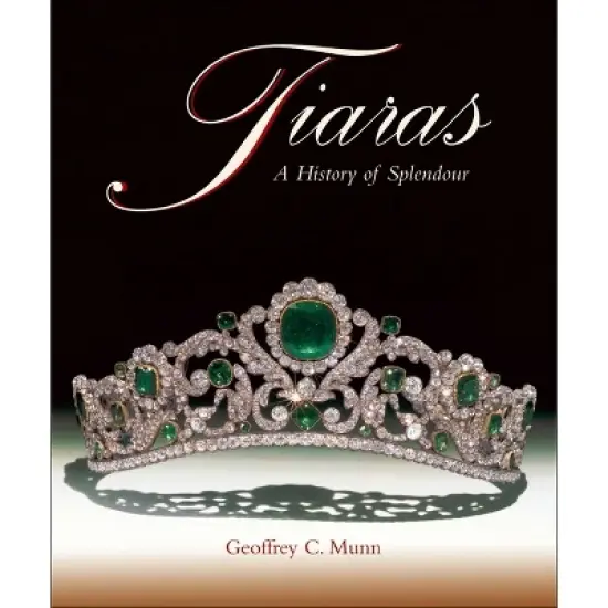 Tiaras - by  Geoffrey C Munn (Hardcover) image {1}