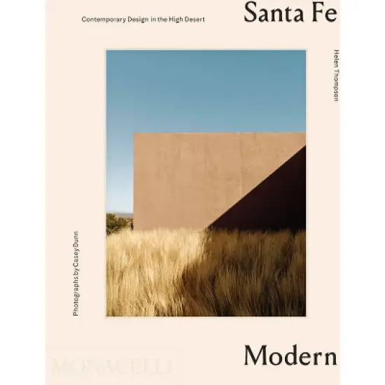 Santa Fe Modern - by  Helen Thompson (Hardcover) image {1}
