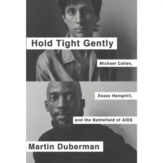 Hold Tight Gently - by  Martin Duberman (Paperback) image {1}