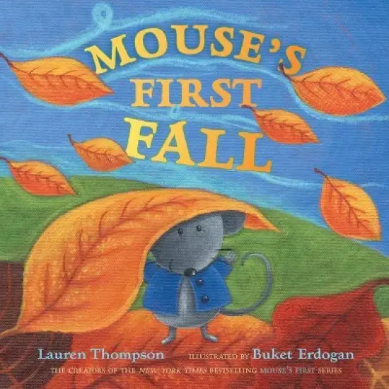 Mouse's First Fall - by  Lauren Thompson (Hardcover) image {1}