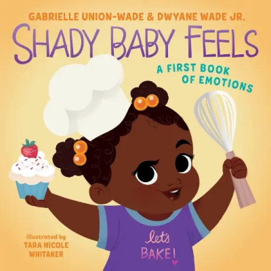 Shady Baby Feels - by Gabrielle Union & Dwyane Wade (Board Book) image {1}
