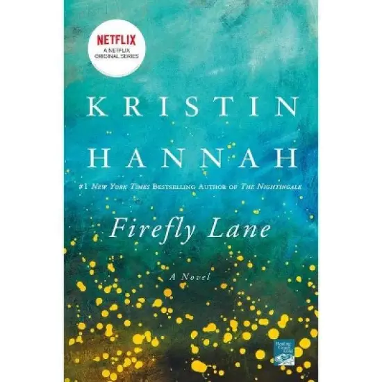 Firefly Lane (Reprint) (Paperback) by Kristin Hannah image {1}