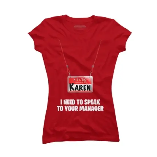 Junior's Design By Humans Karen Halloween Costume I Need To Speak To Your Manager By MonVit T-Shirt image {7}