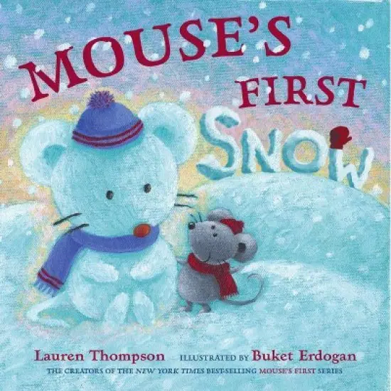 Mouse's First Snow - by  Lauren Thompson (Hardcover) image {1}