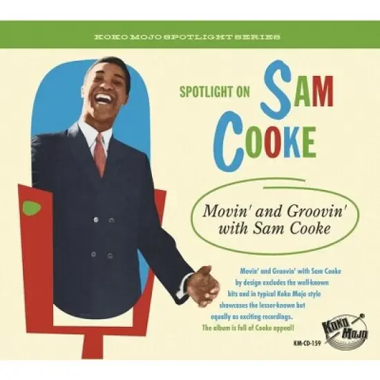 Spotlight on Sam Cooke: Movin' and Groovin' & Var - Spotlight On Sam Cooke: Movin' And Groovin' With (Various Artists) (CD) image {1}