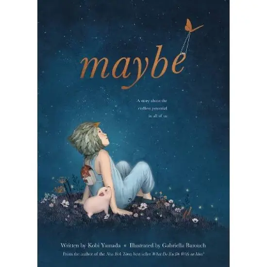 Maybe - by Kobi Yamada (Hardcover) image {1}