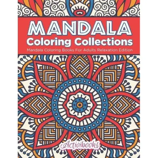 Mandala Coloring Collections - by  Activibooks (Paperback) image {1}