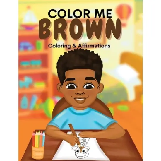 Color Me Brown - by  Shanley Simpson (Paperback) image {1}