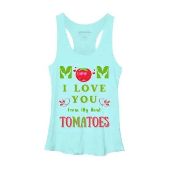 Women's Design By Humans Mom I Love You From My Head Tomatoes By Wortex Racerback Tank Top image {3}