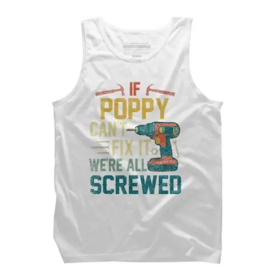 Men's Design By Humans If Poppy Can't Fix It We're All By nathanhoang Tank Top image {4}