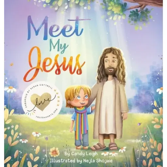 Meet My Jesus - by  Candy Leigh (Hardcover) image {1}