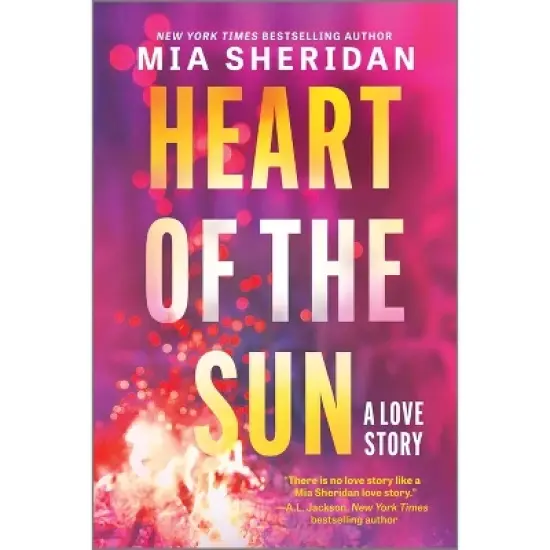 Heart of the Sun - by Mia Sheridan image {1}