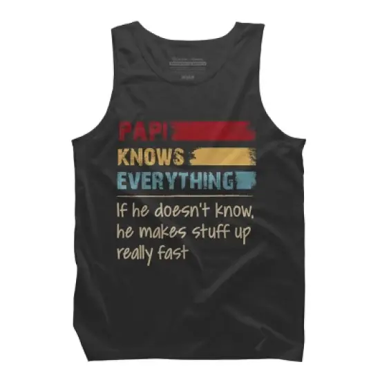 Men's Design By Humans Papi Knows Everything, If not Makes Stuff Up By HoangCathrine Tank Top image {3}
