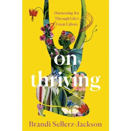 On Thriving - by  Brandi Sellerz-Jackson (Hardcover) image {1}