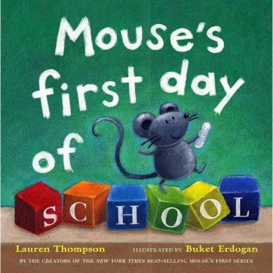 Mouse's First Day of School - by Lauren Thompson image {1}