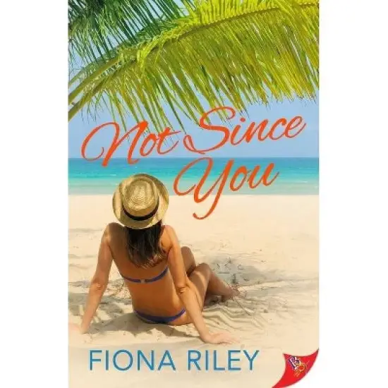 Not Since You - by  Fiona Riley (Paperback) image {1}