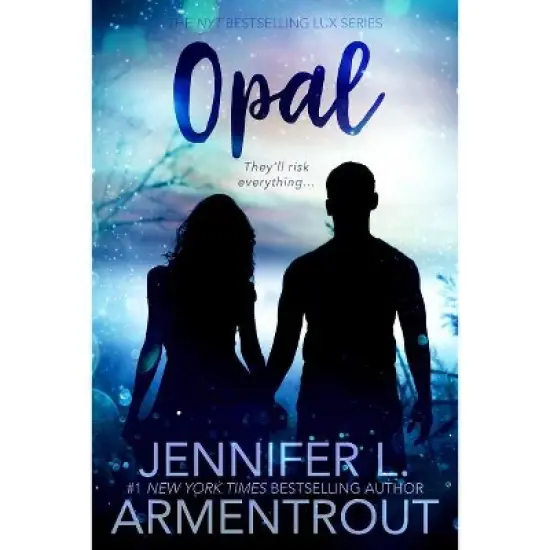 Opal - (Lux Novel) by Jennifer L Armentrout image {1}