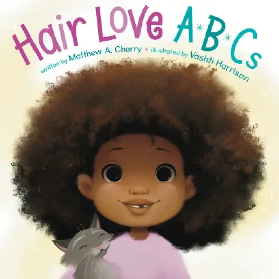 Hair Love ABCs - by  Matthew A Cherry (Board Book) image {1}
