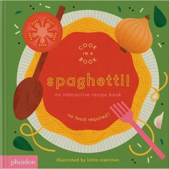 Spaghetti! - (Cook in a Book) by  Lotta Nieminen (Board Book) image {1}