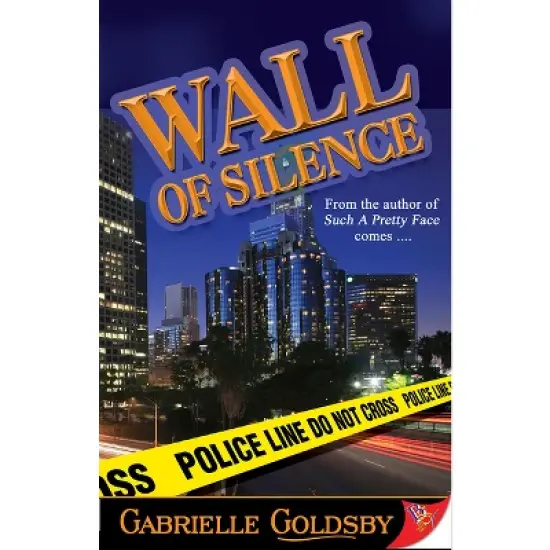 Wall of Silence - by  Gabrielle Goldsby (Paperback) image {1}