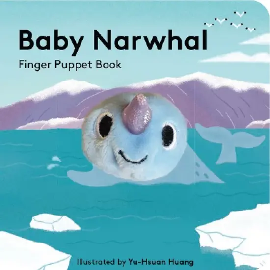 Baby Narwhal: Finger Puppet Book - (Baby Animal Finger Puppets) (Board Book) image {1}