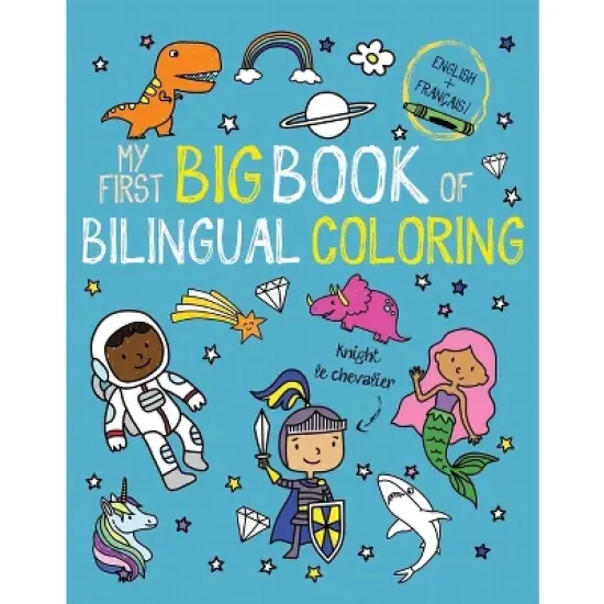 My First Big Book of Bilingual Coloring French - (My First Big Book of Coloring) by  Little Bee Books (Paperback) image {1}